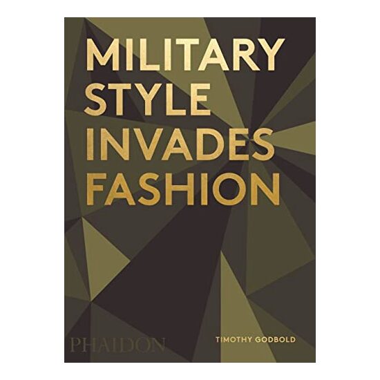 Military style invades fashion, Timothy Godbold