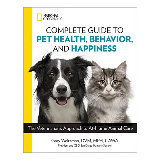 Complete Guide To Pet Health, Behavior, and Happiness,
