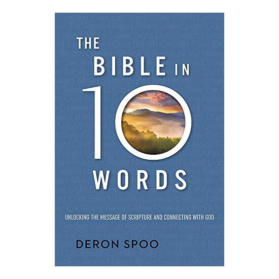 Bible in 10 Words, Deron Spoo
