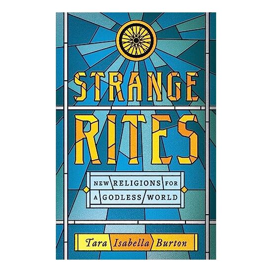 Strange Rites, Tara Isabella Burton
