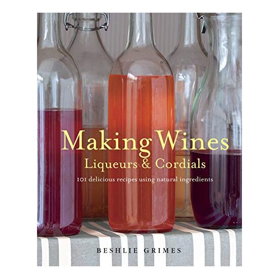 Making wines, liqueurs & cordials - Imagine 1