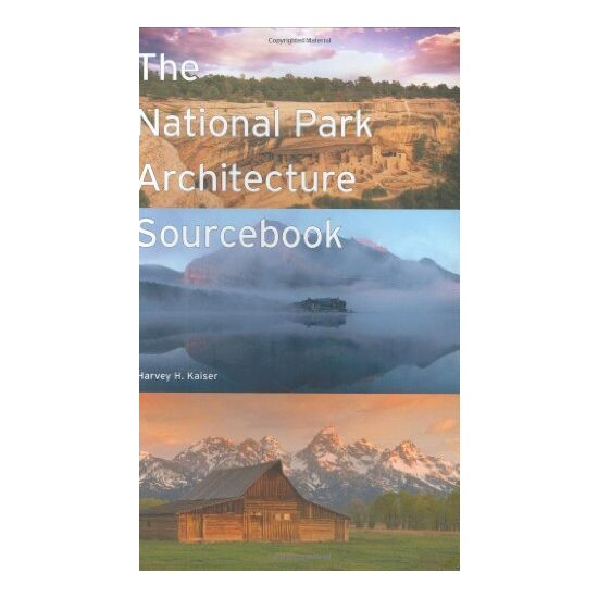 The National Park Architecture Sourcebook - Imagine 1