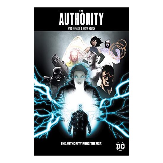 The Authority by Ed Brubaker & Dustin Nguyen