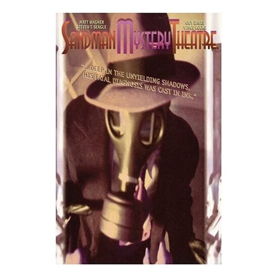 Sandman Mystery Theater, Matt Wagner, Steven T. Seagle, Guy Davis, Vince Locke, Gavin Wilson