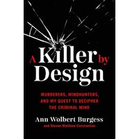 A Killer By Design