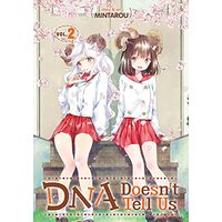 DNA Doesn't Tell Us Vol. 2