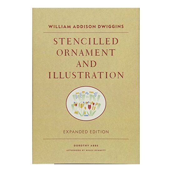 William Addison Dwiggins - Stencilled Ornament and Illustration