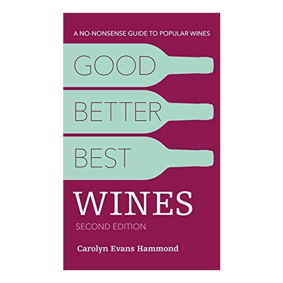 Good, Better, Best Wines, 2nd Edition - Imagine 1