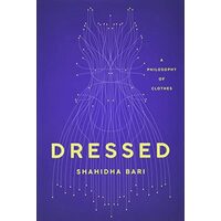 Dressed, Shahidha Bari