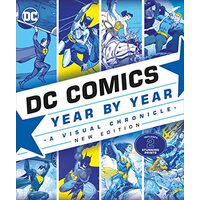 DC Comics Year by Year, New Edition