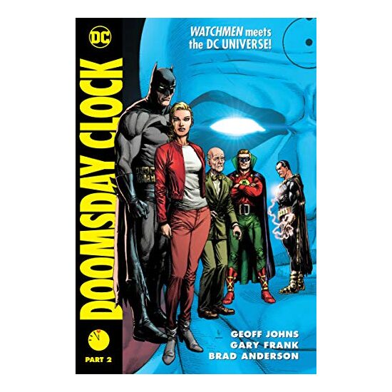 Doomsday Clock Part 2, Geoff Johns, Gary Frank