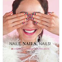 Nails, nails, nails!