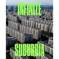 Infinite suburbia