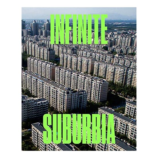 Infinite suburbia