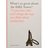 What's so great about the Eiffel Tower?