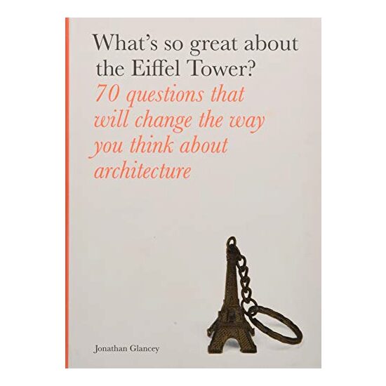 What's so great about the Eiffel Tower?