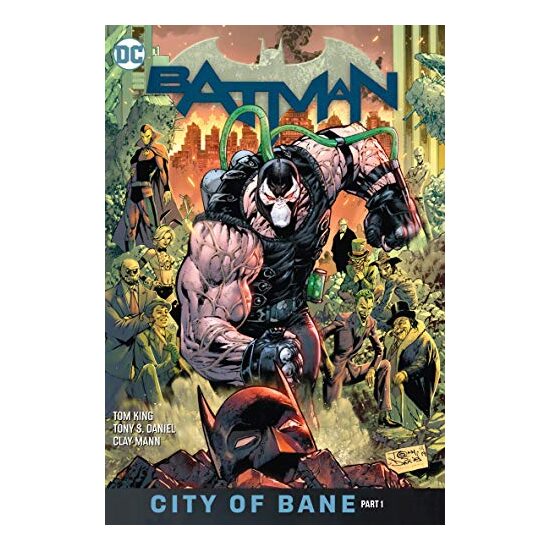 Batman. Vol. 12, City of Bane. Part 1