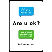 Are u ok?, Kati Morton