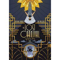 The Lost Carnival: A Dick Grayson Graphic Novel