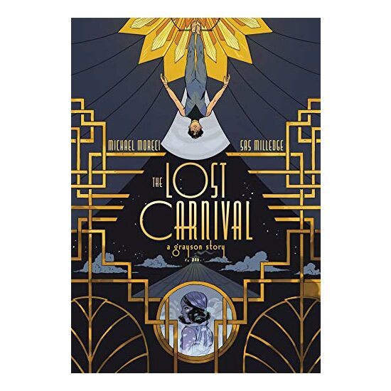 The Lost Carnival: A Dick Grayson Graphic Novel