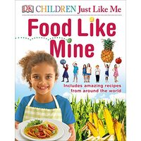 Children Just Like Me Food Like Mine