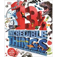 13 1/2 incredible things you need to know about everything, Laura Buller, Peter Bull