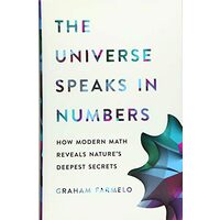 Universe Speaks in Numbers, Graham Farmelo