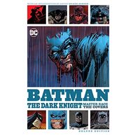 Batman : The Art of the Dark Knight, Frank Miller