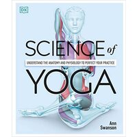 Science of Yoga, Ann Swanson