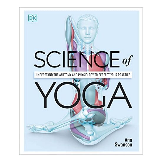 Science of Yoga, Ann Swanson