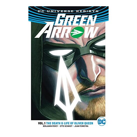 Green Arrow Vol. 1 (Rebirth)