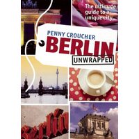 Berlin unwrapped