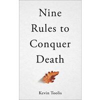 Nine Rules to Conquer Death