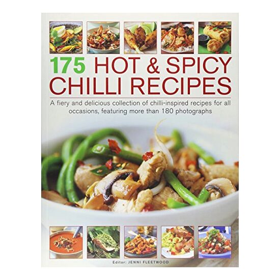 175 Hot & Spicy Chilli Recipes