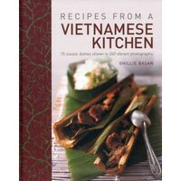 Recipes from a Vietnamese Kitchen, Ghillie Basan