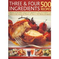 Five Hundred Three and Four Ingredient Recipes, Jennifer White