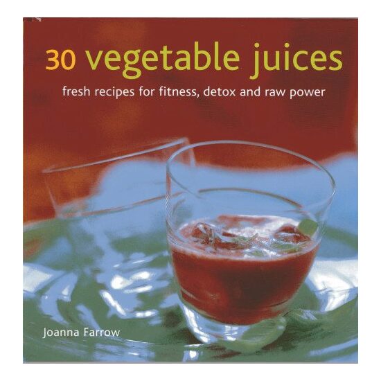 30 Vegetable Juices
