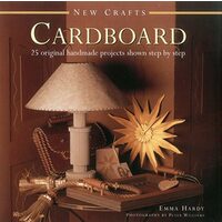 New Crafts : Cardboard, Emma Hardy