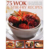 75 Wok and Stir-Fry Recipes