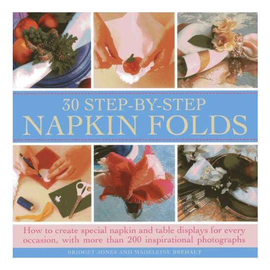 30 Step-By-Step Napkin Folds - Imagine 1