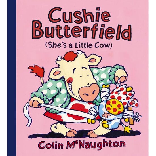 Cushie Butterfield (She's a Little Cow)