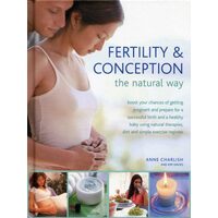 Fertility & Conception The Natural Way, Anne Charlish, Kim Davies