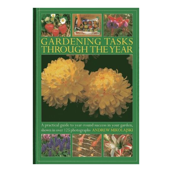 Gardening Tasks Through The Year