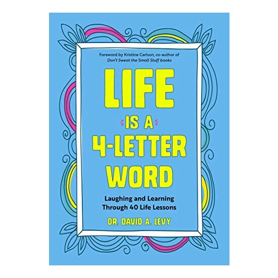 Life Is a 4-Letter Word
