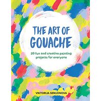 Art of Gouache