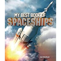 My Best Book of Spaceships, Ian Graham