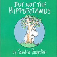 But Not the Hippopotamus