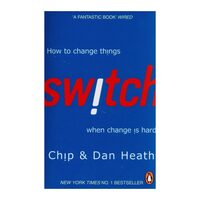Switch: How to change things when change is hard