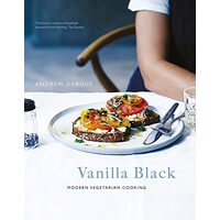 Vanilla Black: Fresh Inspiration for your Vegetarian Kitchen