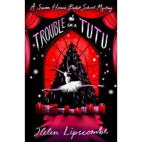 Trouble in a Tutu